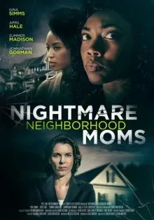 Nightmare Neighborhood Moms ()